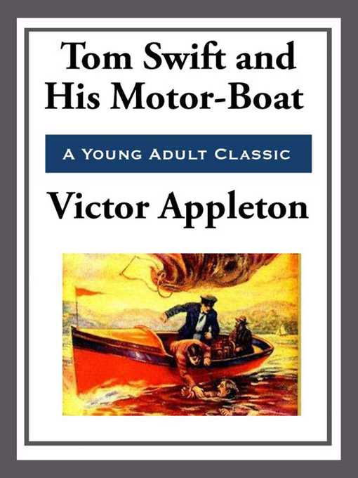 Title details for Tom Swift and His Motor-Boat by Victor Appleton - Available